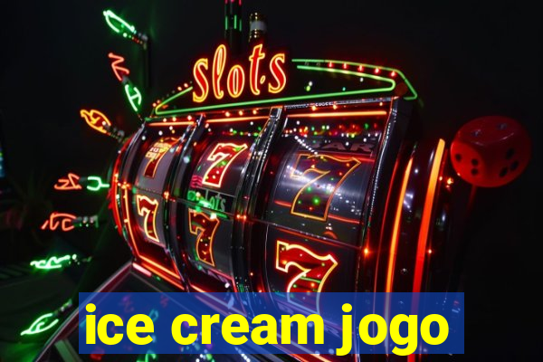 ice cream jogo